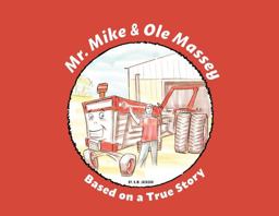 Mr. Mike and Oley Massey