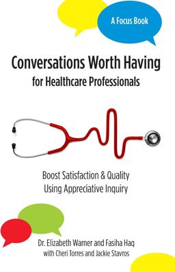 Conversations Worth Having in Healthcare