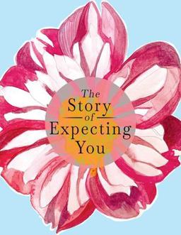 The Story of Expecting You