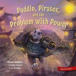 Puddin, Pirates, and the Problem with Power