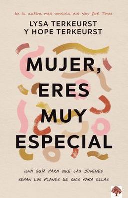 Mujer, Eres Muy Especial Mujer, Eres Muy Especial