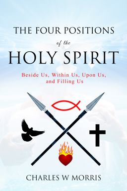 THE FOUR POSITIONS OF THE Holy Spirit