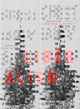 Christianity & Liberalism