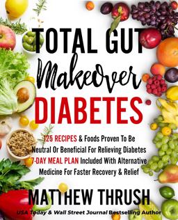 Total Gut Makeover: Diabetes Total Gut Makeover: Diabetes