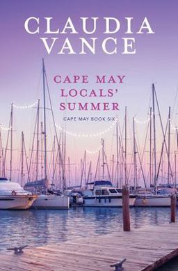 Cape May Locals' Summer (Cape May Book 6) 1st 9781956320053 Front Cover