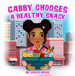 Gabby Chooses a Healthy Snack