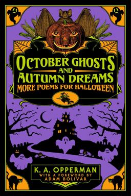 October Ghosts and Autumn Dreams: More Poems for Halloween