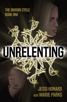 Unrelenting The Grigori Cycle, Book One  9781956892062 Front Cover