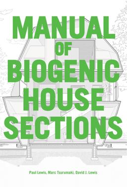 Manual of Biogenic House Sections 1st 2022 9781957183091 Front Cover