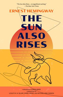 The Sun Also Rises (Warbler Classics Annotated Edition)