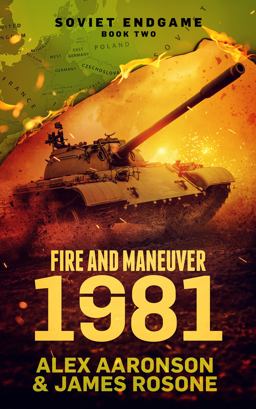 Fire and Maneuver: 1981