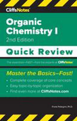 CliffsNotes Organic Chemistry I