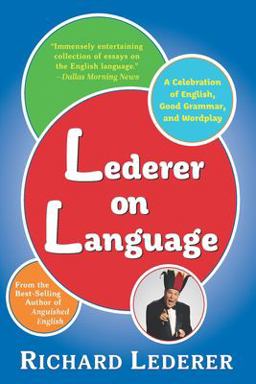 Lederer on Language Lederer on Language