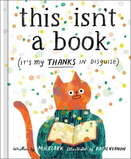 This Isn't a Book (It's My Thanks in Disguise)