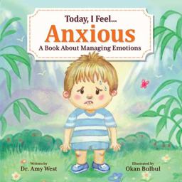 Today, I Feel Anxious Today, I Feel Anxious