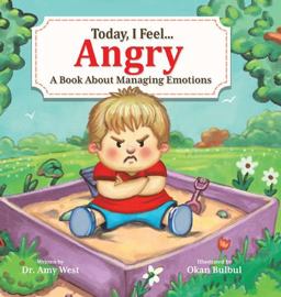 Today, I Feel Angry Today, I Feel Angry