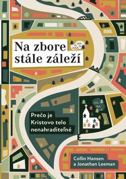 Na Zbore Stále Zále?í (Rediscover Church) (Slovak)
