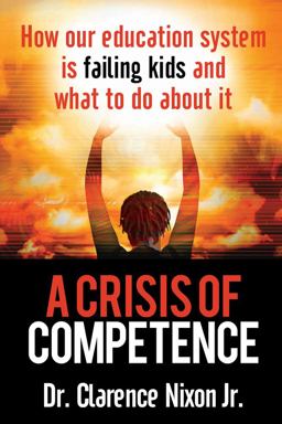 A Crisis of Competence A Crisis of Competence