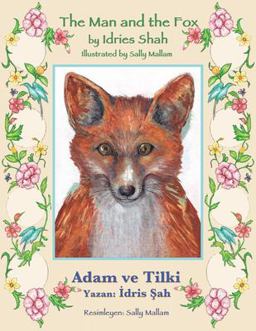 The Man and the Fox / Adam Ve Tilki