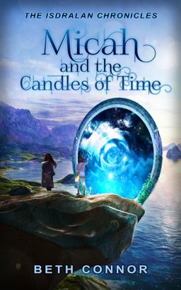 Micah and the Candles of Time