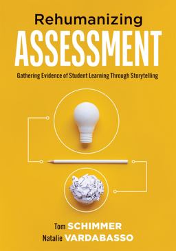 Rehumanizing Assessment