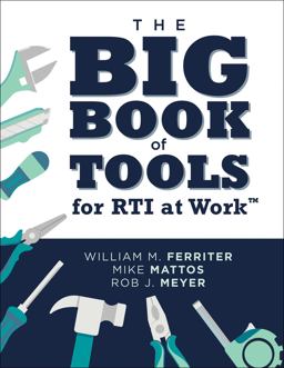 The Big Book of Tools for RTI at Work(tm)