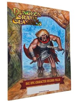 DCC RPG Character Record Folio DCC RPG Character Record Folio