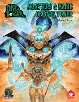 Fifth Edition Fantasy: Monsters and Magic of Dark Tower Fifth Edition Fantasy: Monsters and Magic of Dark Tower