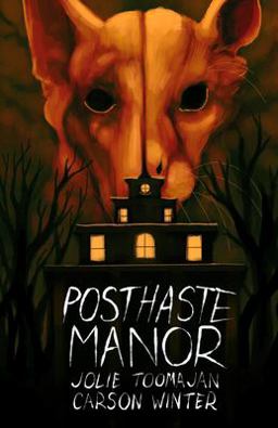 Posthaste Manor Posthaste Manor