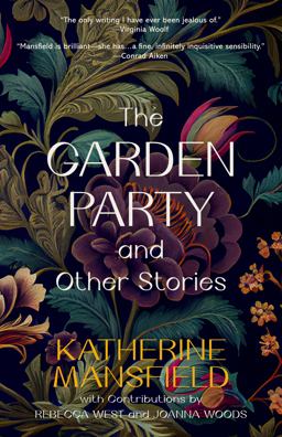 The Garden Party and Other Stories (Warbler Classics Annotated Edition) The Garden Party and Other Stories (Warbler Classics Annotated Edition)