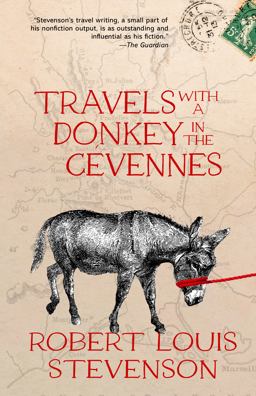 Travels with a Donkey in the Cévennes (Warbler Classics Annotated Edition)