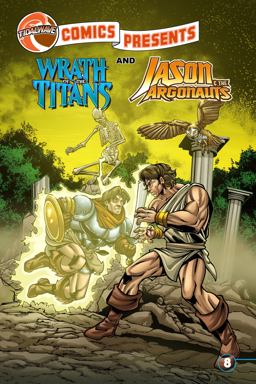 TidalWave Comics Presents #8: Wrath of the Titans and Jason & the Argonauts TidalWave Comics Presents #8: Wrath of the Titans and Jason & the Argonauts