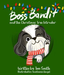 Boss Bandit and the Christmas Tree Intruder