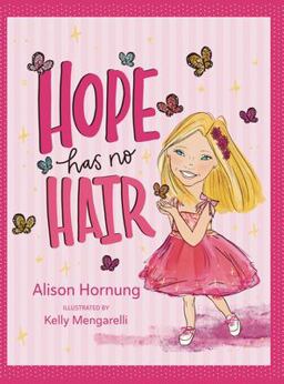 Hope Has No Hair 1st 9781960505293 Front Cover
