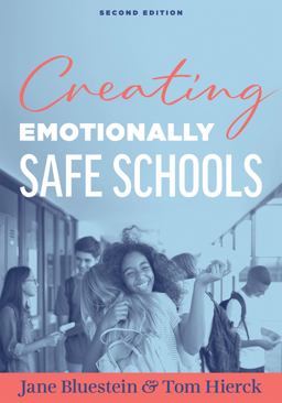 Creating Emotionally Safe Schools, Second Edition