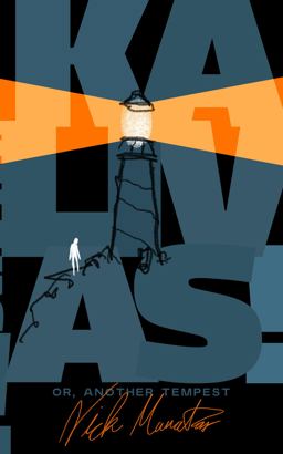 Kalivas! or, Another Tempest