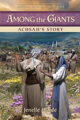 Among the Giants: Achsah's Story
