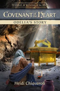 Covenant of the Heart: Odelia's Story