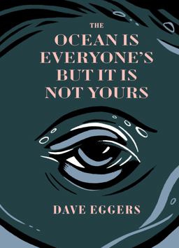 The Ocean Is Everyone's but It Is Not Yours