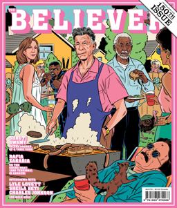 The Believer Issue 150