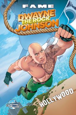 FAME: Dwayne "THE ROCK" Johnson