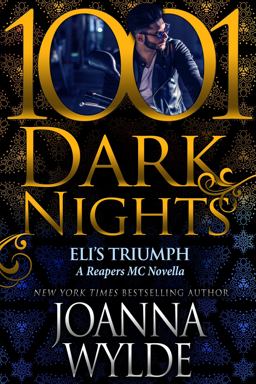 Eli's Triumph: A Reapers MC Novella Eli's Triumph: A Reapers MC Novella