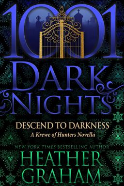 Descend to Darkness: A Krewe of Hunters Novella
