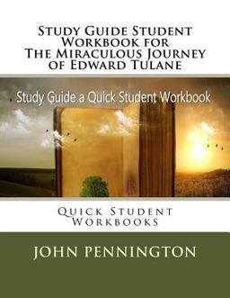 Study Guide Student Workbook for the Miraculous Journey of Edward Tulane