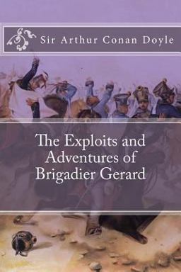 The Exploits and Adventures of Brigadier Gerard