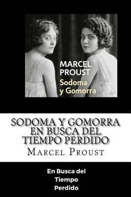 Sodoma y Gomorra - en Busca Del Tiempo >Perdido (Spanish) Edition