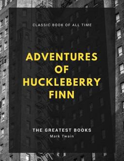 Adventures of Huckleberry Finn