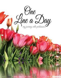 One Line a Day: My Journey with Parkinson's