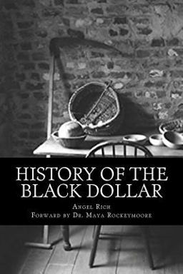History of the Black Dollar  9781973939733 Front Cover