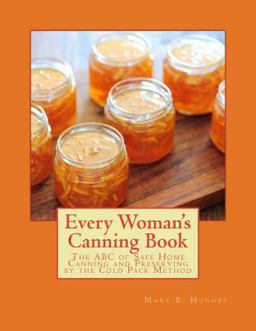 Every Woman's Canning Book